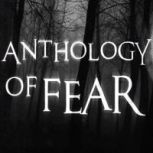 Anthology of Fear