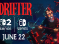 The Drifter pojawi się na Nintendo Switch i Switch 2 22 czerwca