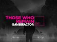 Dziś na GR Live: Those Who Remain
