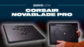 Corsair Novablade Pro (Szybkie spojrzenie) &ndash; Przygotuj się na następną bitwę