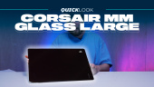 Corsair MM Glass Large (Quick Look) - Wolność od tarcia