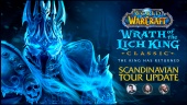 World of Warcraft: Wrath of the Lich King - Scandinavian Tour Update (sponsorowany)
